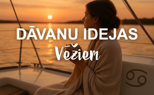 Dāvanu idejas Vēža zīmē dzimušajiem