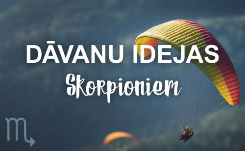 Dāvanu idejas, ko dāvināt Skorpionam