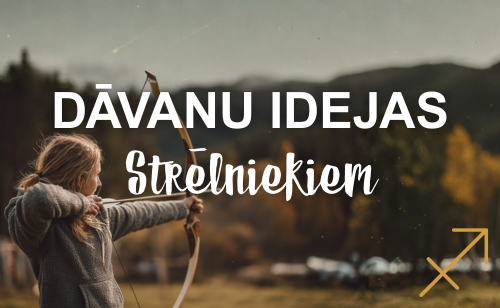 Dāvanu idejas, ko dāvināt Strēlniekam